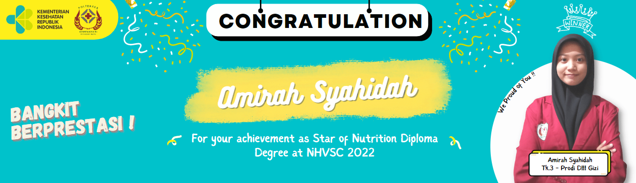 Amirah Syahidah, Mahasiswa Prodi DIII Gizi Berhasil meraih Juara 1 dalam Kegiatan NHVSC Tahun 2022