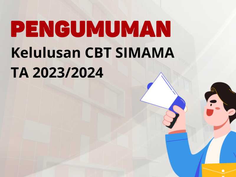 Pengumuman Kelulusan CBT Simama TA 2023/2024